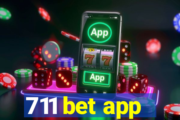 711 bet app
